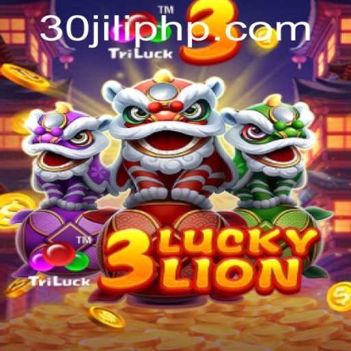 Exploring the Exciting World of 3LUCKYLION with 30JILI